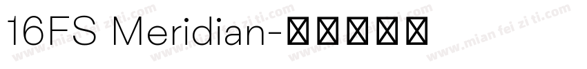 16FS Meridian字体转换